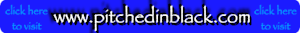 www.PiTcHeDInBLacK.com
